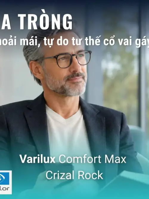Tròng kính đa tròng Essilor Varilux Comfort Max Crizal Rock