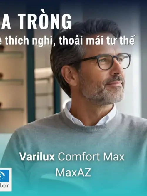 Tròng kính đa tròng Essilor Varilux Comfort Max MaxAz