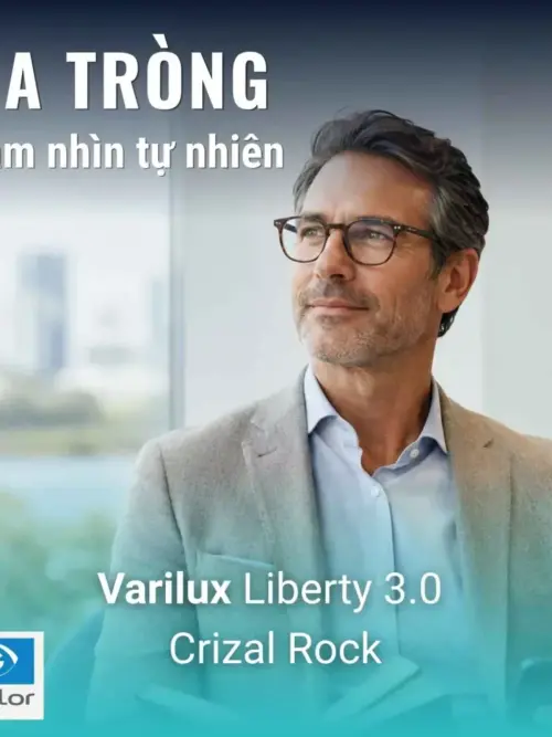 Tròng kính đa tròng Essilor Varilux Liberty 3.0 Crizal Rock