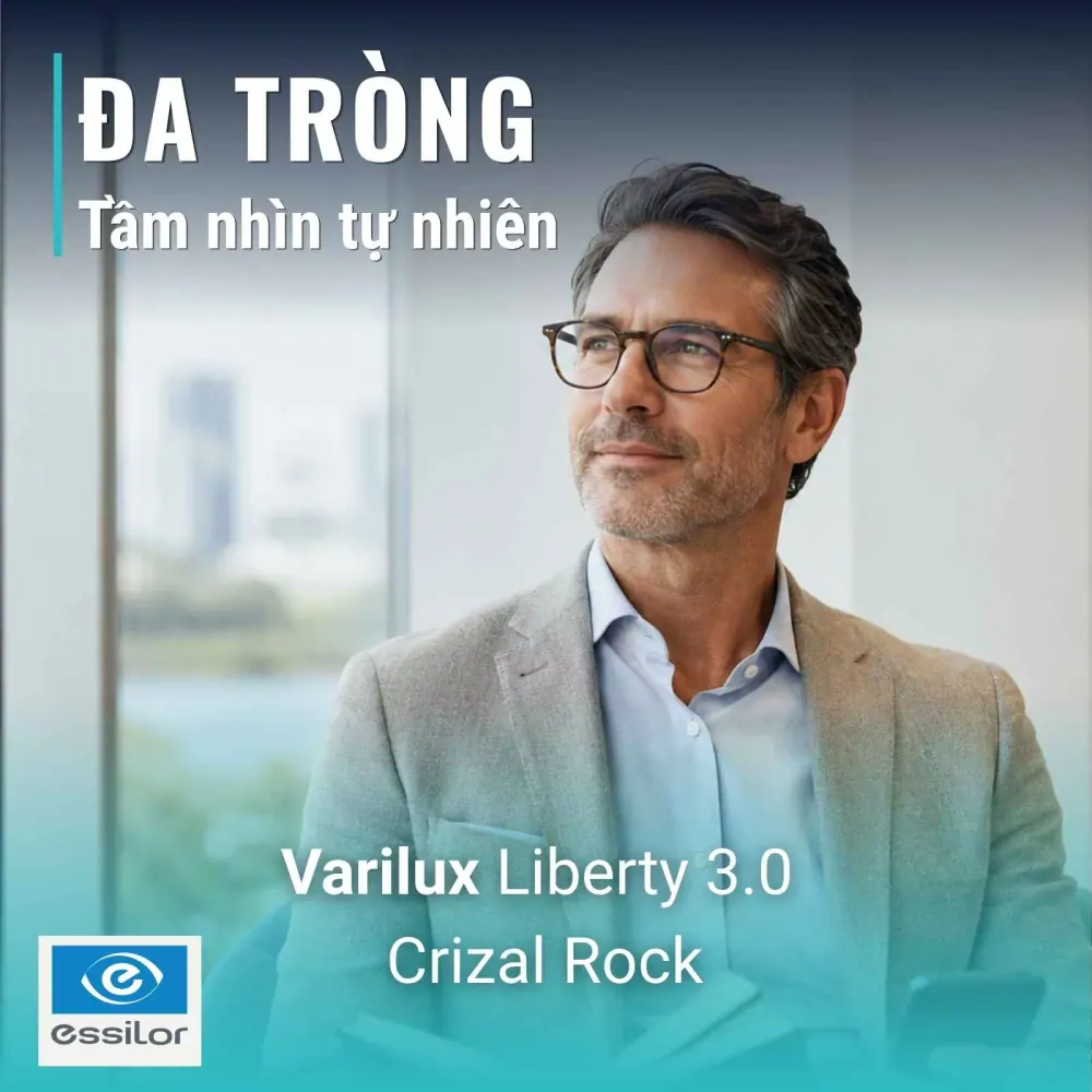 Tròng kính đa tròng Essilor Varilux Liberty 3.0 Crizal Rock