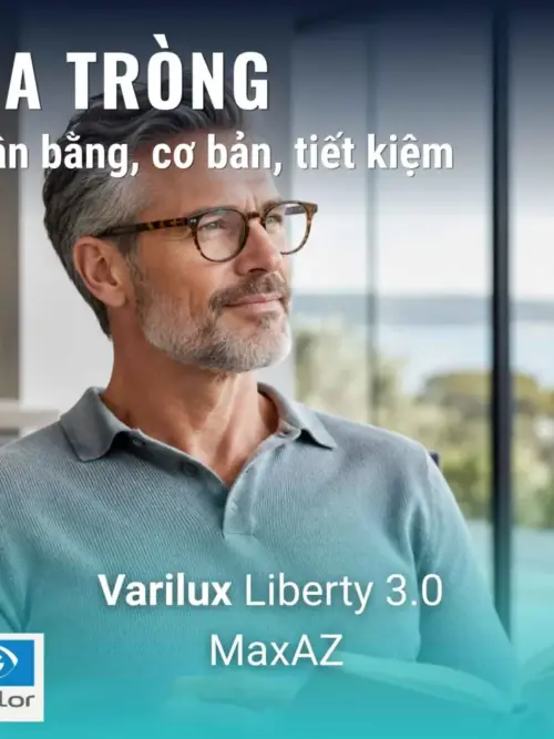 Tròng kính đa tròng Essilor Varilux Liberty 3.0 MaxAz
